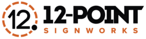 12 Point SignWorks logo with the number 12 on the left in a dotted circle.